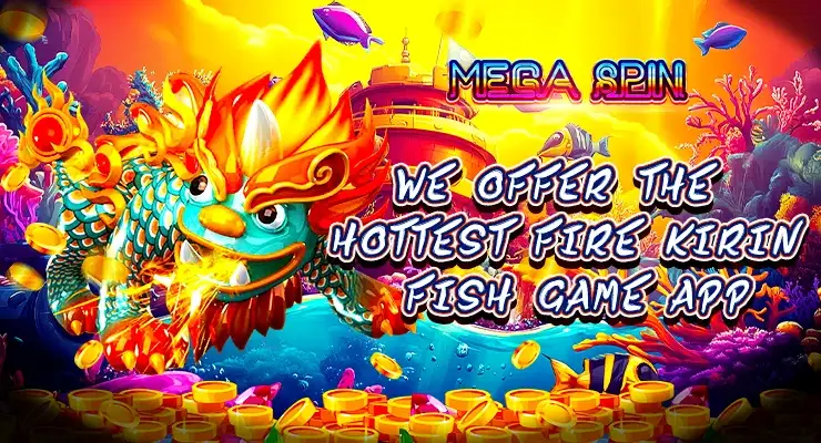 Mega Spin: Fire Kirin online games